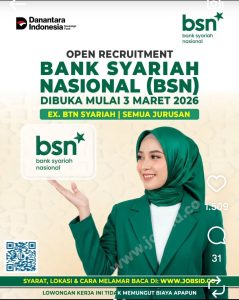 Read more about the article Rekrutmen Terbuka Bank Syariah Nasional (BSN) Resmi Dibuka Mulai 3 Maret 2026